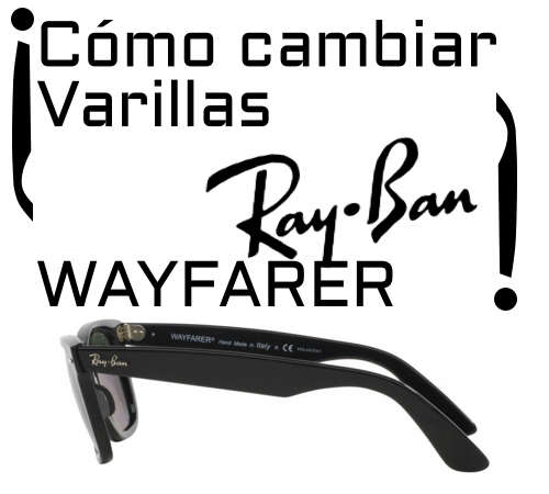 Cambiar patillas/varillas Ray-Ban 2140 Wayfarer